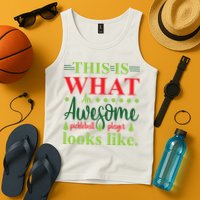 This Is What An Awesome Pickleball Player Looks Like Tank Top