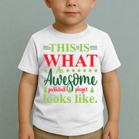 This Is What An Awesome Pickleball Player Looks Like Toddler T-Shirt