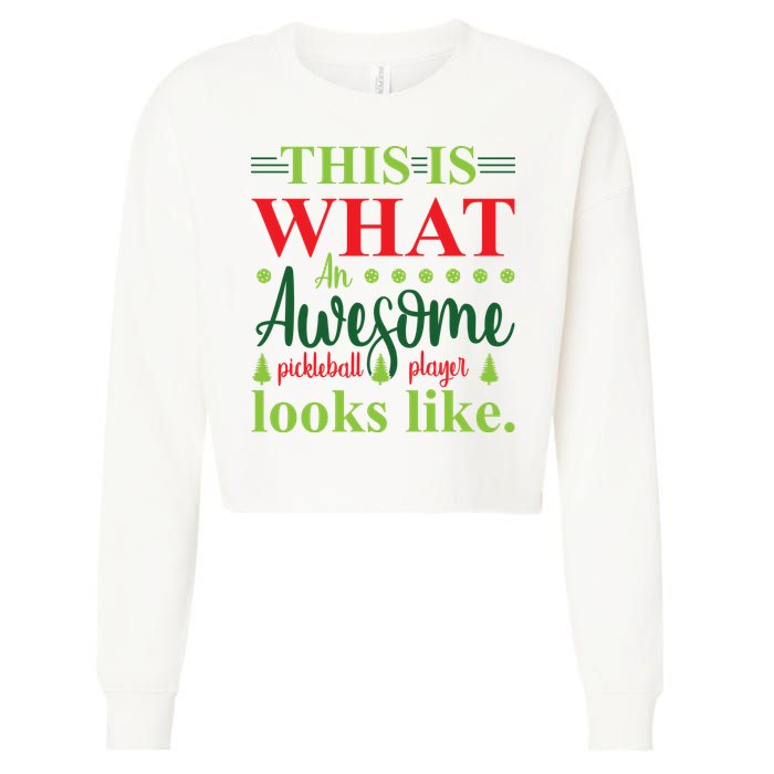 This Is What An Awesome Pickleball Player Looks Like Cropped Pullover Crew