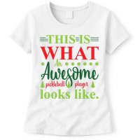 This Is What An Awesome Pickleball Player Looks Like Womens T-Shirt