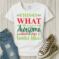 This Is What An Awesome Pickleball Player Looks Like Womens T-Shirt