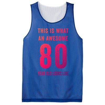 This Is What An Awesome 80 Year Old Looks Like Birthday Gift Mesh Reversible Basketball Jersey Tank