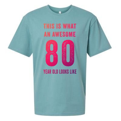 This Is What An Awesome 80 Year Old Looks Like Birthday Gift Sueded Cloud Jersey T-Shirt