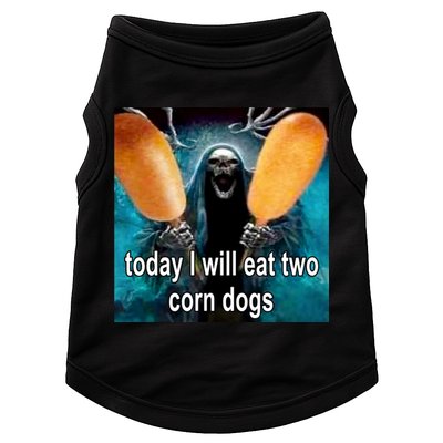 Today I Will Eat Two Corn Dogs Meme Doggie Tank