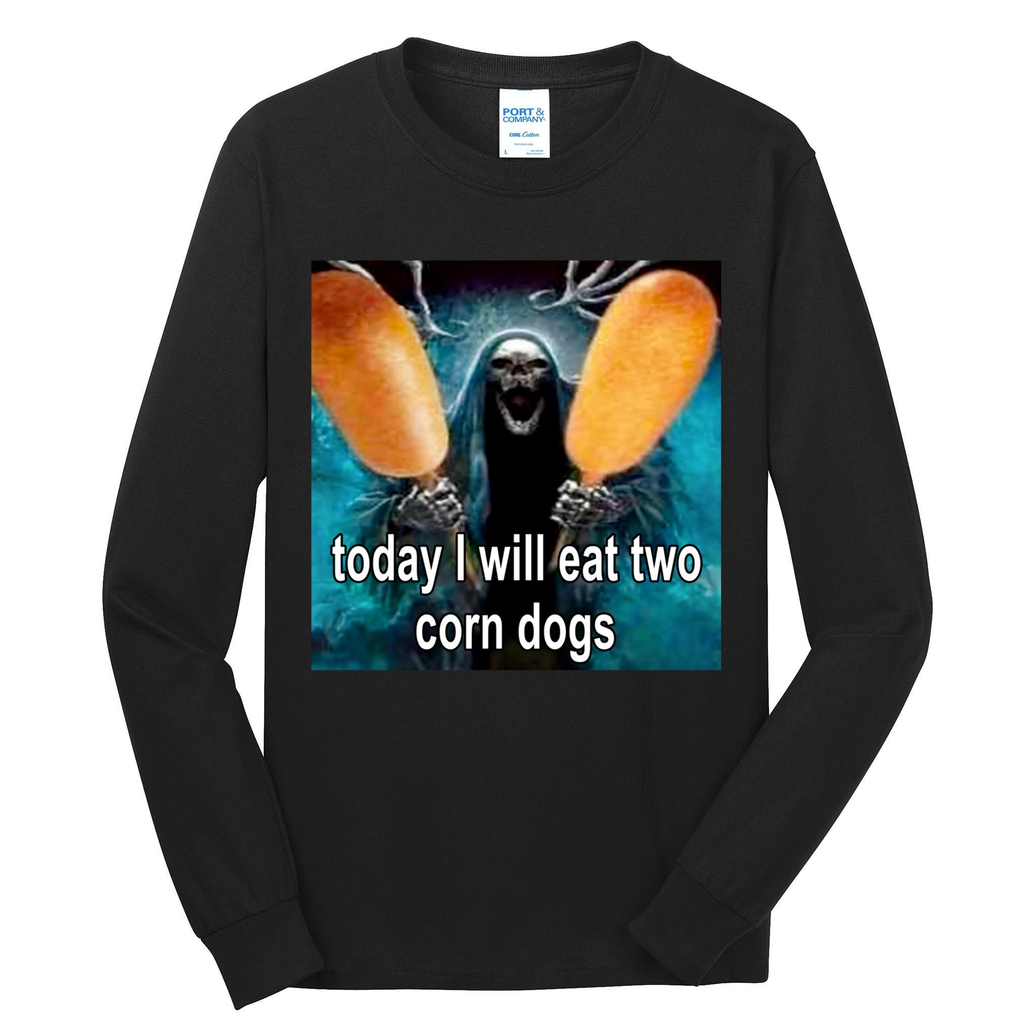 Today I Will Eat Two Corn Dogs Meme Tall Long Sleeve T-Shirt