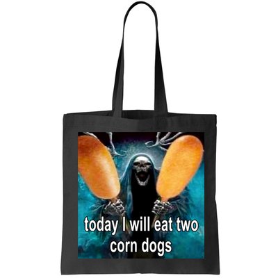 Today I Will Eat Two Corn Dogs Meme Bag