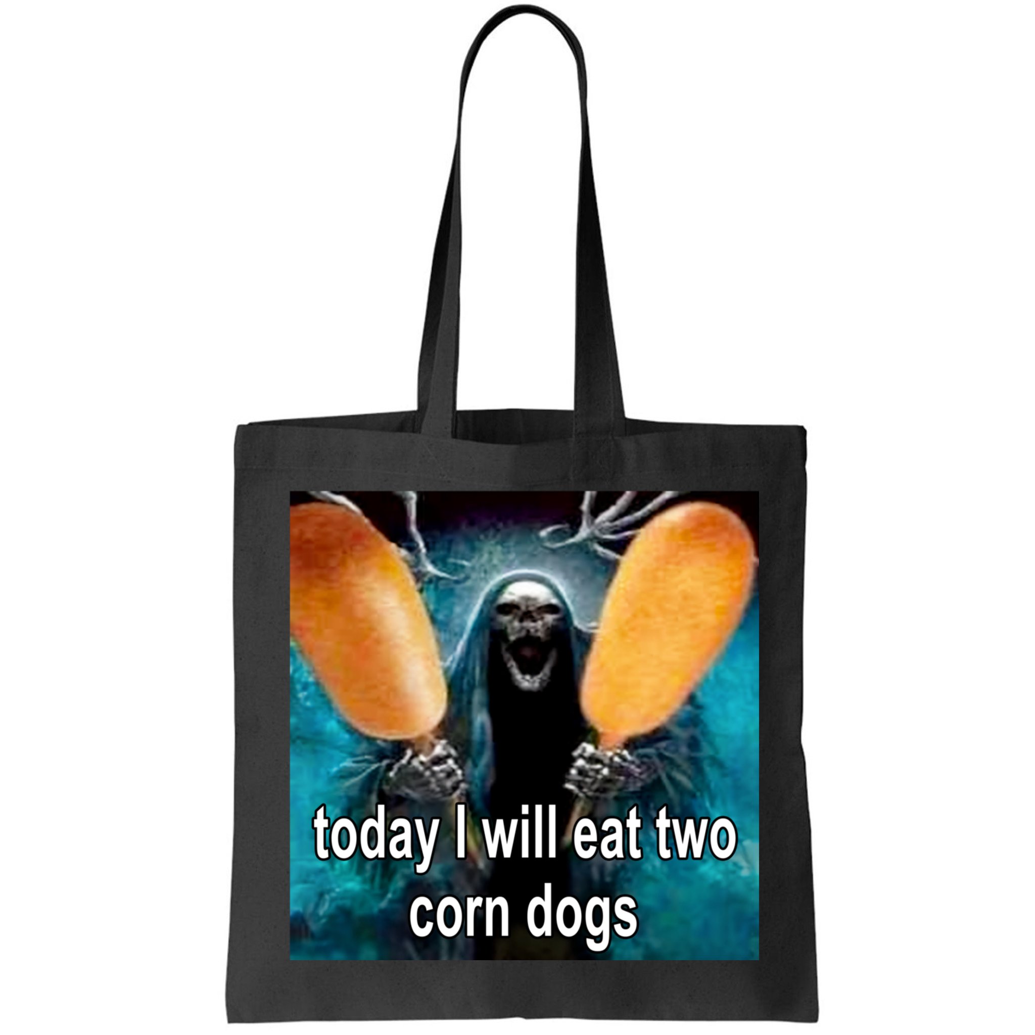 Today I Will Eat Two Corn Dogs Meme Bag