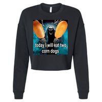 Today I Will Eat Two Corn Dogs Meme Cropped Pullover Crew
