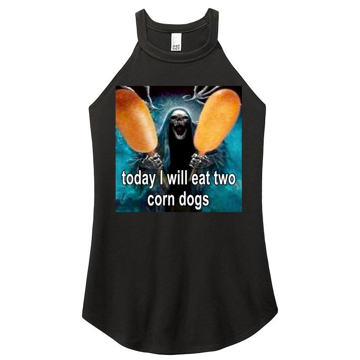 Today I Will Eat Two Corn Dogs Meme Women's Perfect Tri Rocker Tank