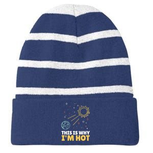 This Is Why I'm Pollution Ozone Earth Global Warming Premium Striped Beanie with Solid Band