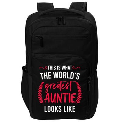 This Is What The Worlds Greatest Auntie Looks Like Gift Impact Tech Backpack