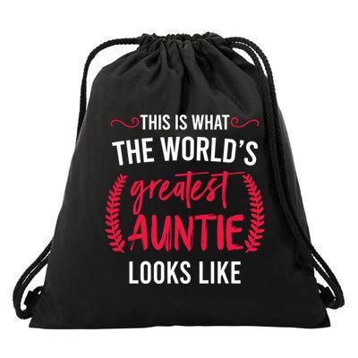 This Is What The Worlds Greatest Auntie Looks Like Gift Drawstring Bag