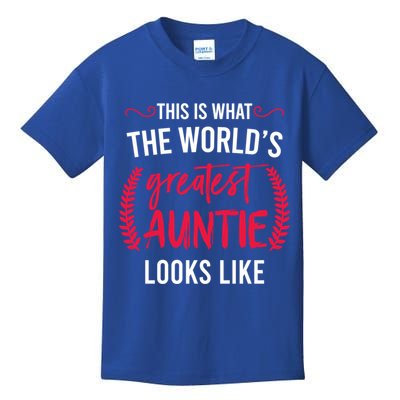 This Is What The Worlds Greatest Auntie Looks Like Gift Kids T-Shirt