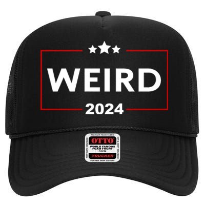 Trump Is Weird 2024 Funny Trump Election High Crown Mesh Back Trucker Hat