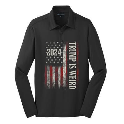 Trump Is Weird Funny Trump Is Weird Saying Flag 2024 Silk Touch Performance Long Sleeve Polo