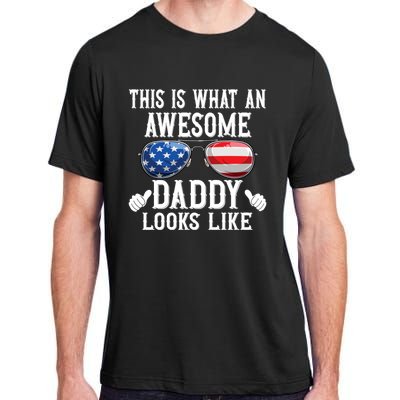 This Is What An Awesome Daddy Looks Like American Flag Usa Adult ChromaSoft Performance T-Shirt