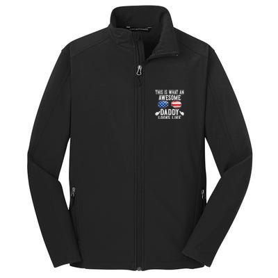 This Is What An Awesome Daddy Looks Like American Flag Usa Core Soft Shell Jacket