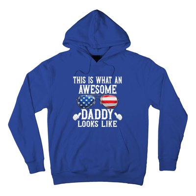 This Is What An Awesome Daddy Looks Like American Flag Usa Hoodie