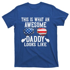 This Is What An Awesome Daddy Looks Like American Flag Usa T-Shirt