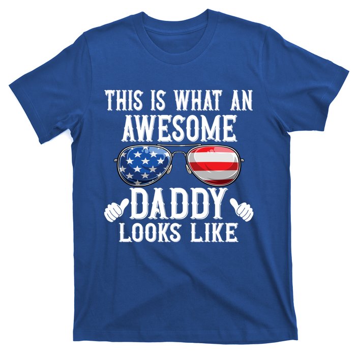 This Is What An Awesome Daddy Looks Like American Flag Usa T-Shirt