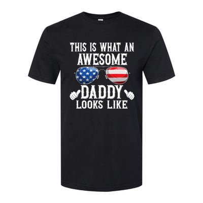 This Is What An Awesome Daddy Looks Like American Flag Usa Softstyle CVC T-Shirt