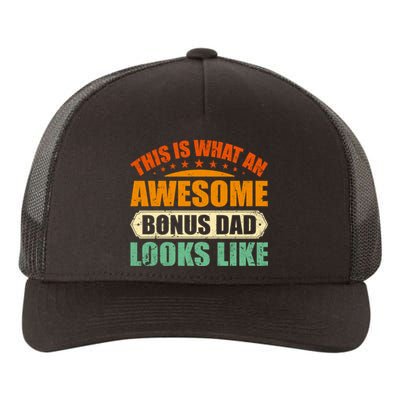 This Is What An Awesome Bonus Dad Looks Like Fathers Day Yupoong Adult 5-Panel Trucker Hat