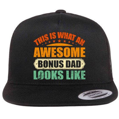 This Is What An Awesome Bonus Dad Looks Like Fathers Day Flat Bill Trucker Hat