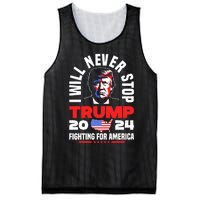 Trump I Will Never Stop 2024 Fighting For America Mesh Reversible Basketball Jersey Tank