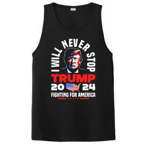 Trump I Will Never Stop 2024 Fighting For America PosiCharge Competitor Tank