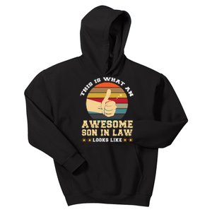 This Is What Awesome Son In Law Looks Kids Hoodie