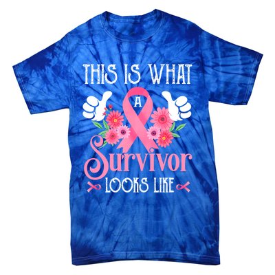 This Is What A Survivor Looks Like Breast Cancer Awareness Gift Tie-Dye T-Shirt