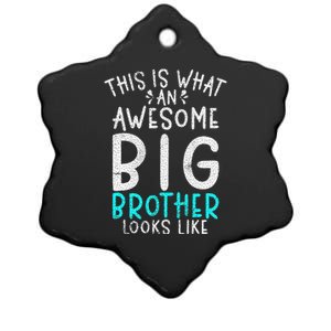 This is what an awesome Big Brother looks like Big Brother Ceramic Star Ornament