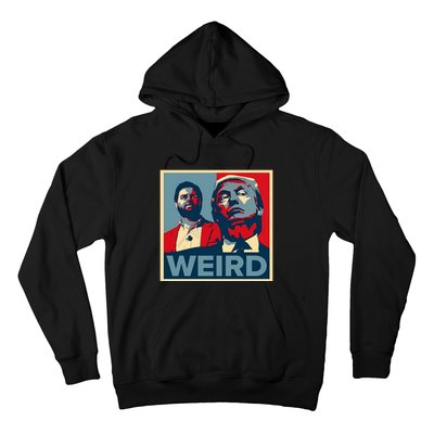 Trump Is Weird Hoodie