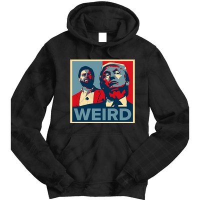 Trump Is Weird Tie Dye Hoodie