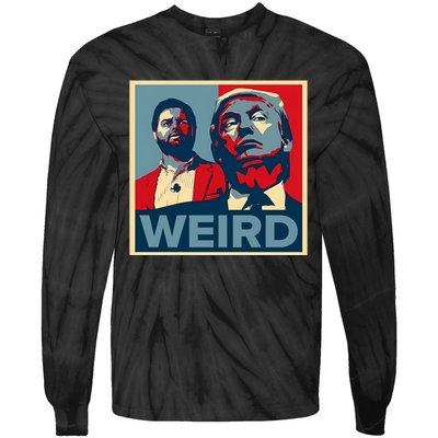 Trump Is Weird Tie-Dye Long Sleeve Shirt