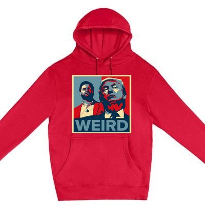 Trump Is Weird Premium Pullover Hoodie