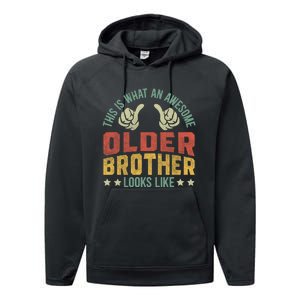 This Is What An Awesome Older Brother Looks Like Performance Fleece Hoodie