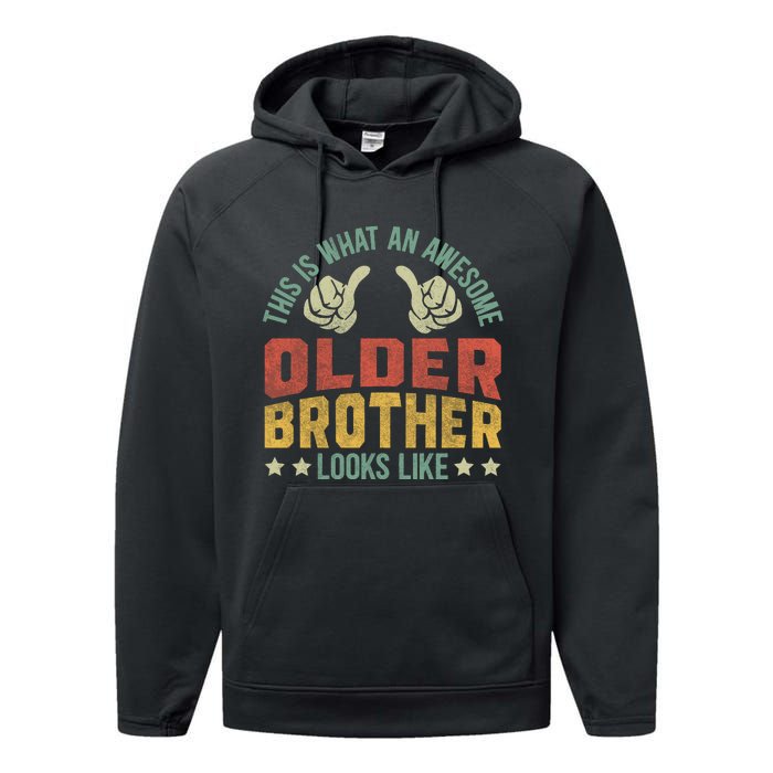 This Is What An Awesome Older Brother Looks Like Performance Fleece Hoodie