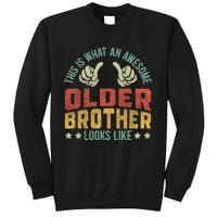 This Is What An Awesome Older Brother Looks Like Sweatshirt