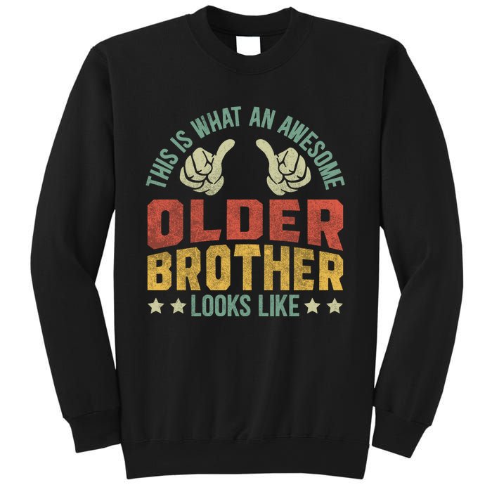 This Is What An Awesome Older Brother Looks Like Sweatshirt