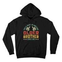 This Is What An Awesome Older Brother Looks Like Tall Hoodie