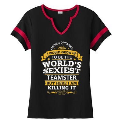 Teamster Idea Worlds Sexiest Teamsters Ladies Halftime Notch Neck Tee