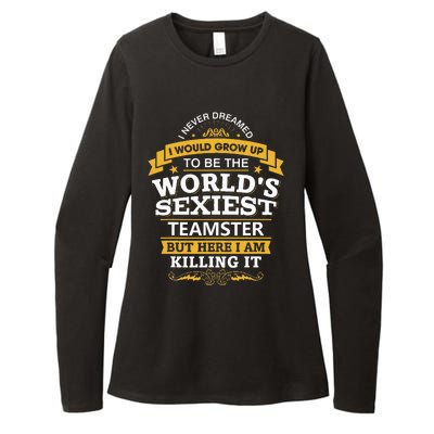 Teamster Idea Worlds Sexiest Teamsters Womens CVC Long Sleeve Shirt