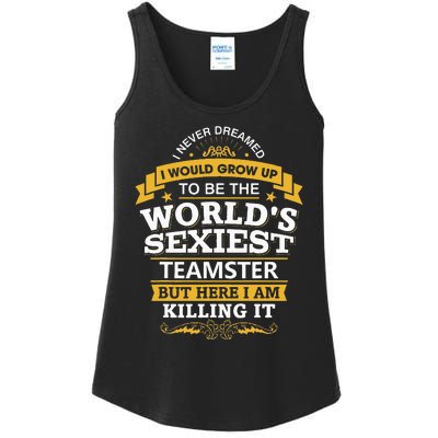 Teamster Idea Worlds Sexiest Teamsters Ladies Essential Tank