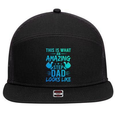 This Is What An Amazing Stepdad Looks Like Stepdad Gift 7 Panel Mesh Trucker Snapback Hat