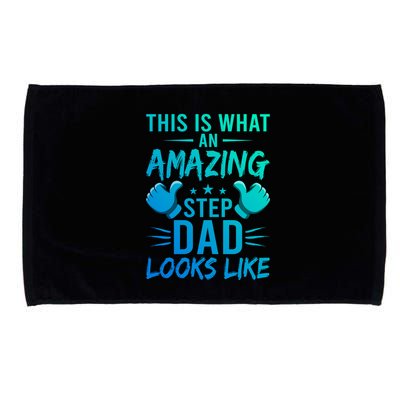 This Is What An Amazing Stepdad Looks Like Stepdad Gift Microfiber Hand Towel