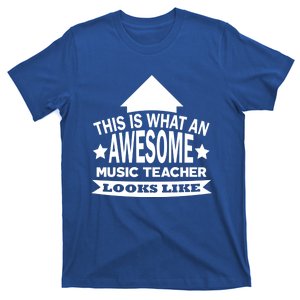 This Is What An Awesome Music Teacher Looks Like Great Gift T-Shirt