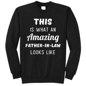 This Is What An Amazing Dad Looks Like Sweatshirt