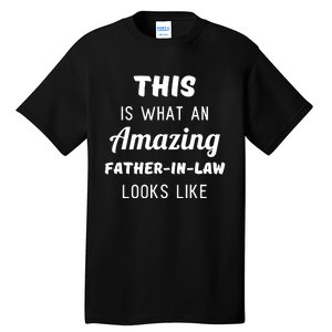 This Is What An Amazing Dad Looks Like Tall T-Shirt