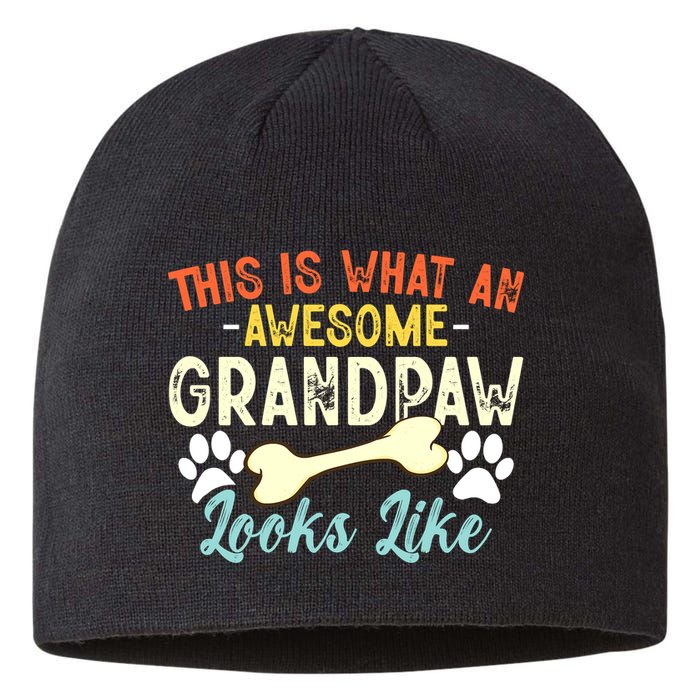 This Is What An Awesome Grandpaw Looks Like - Dog Grandpa Sustainable Beanie